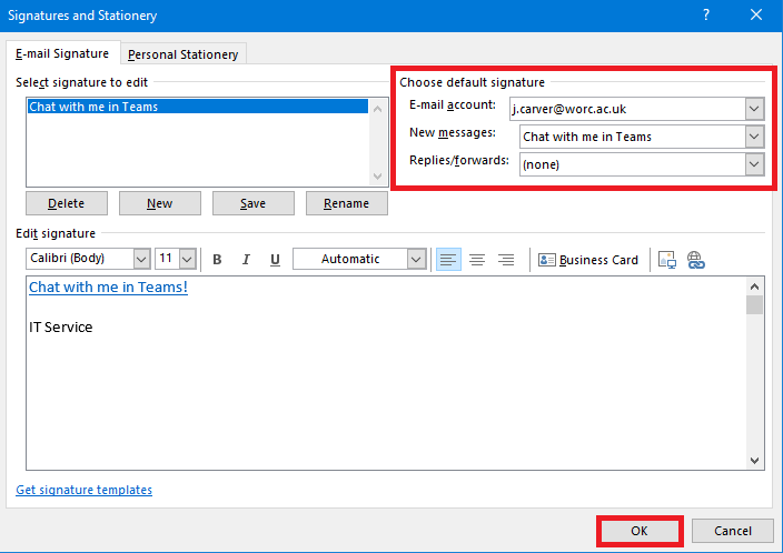 Image shows the text is blue and underlined to indicate it contains a hyperlink. Choose default signature section of the dialogue box is highlighted, the OK button is also highlighted.
